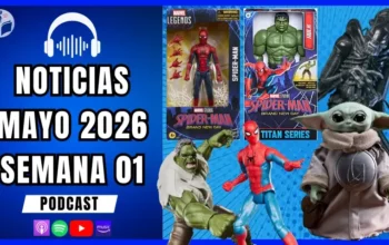 NUEVAS TITAN SERIES SPIDER-MAN BRAND NEW DAY 2026 | GROGU HASBRO, STAR WARS HOT TOYS Y MÁS | EPISODIO 153